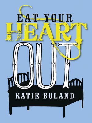 cover image of Eat Your Heart Out